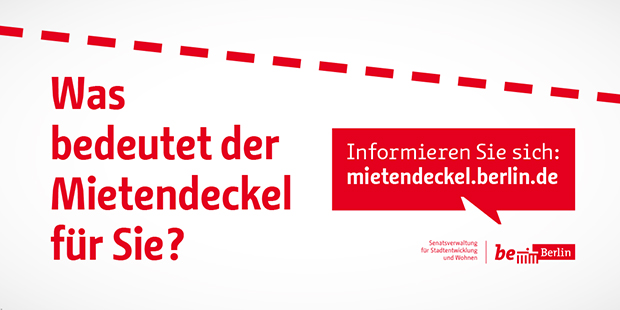 Was bedeutet der Mietendeeckel für Sie? Informationen unter mietendeckel.berlin.de